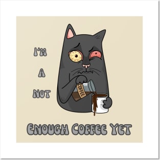 Not Enough Coffee Yet, Coffee Lover, Funny Cat, Posters and Art